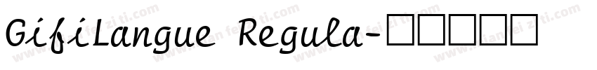 GifiLangue Regula字体转换